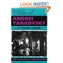 The Films of Andrei Tarkovsky: A Visual Fugue
