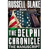 The Delphi Chronicle, Book 1 - The Manuscript