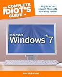 The CIG to Microsoft Windows 7 (Complete Idiot's Guides (Computers))