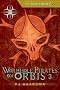 Wormhole Pirates on Orbis (Softwire (Quality))