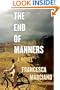 The End of Manners: A Novel