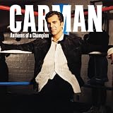 Carman Anthems of a Champion