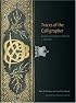 Traces of the Calligrapher: Islamic Calligraphy in Practice, c. 1600-1900 (Museum of Fine Arts)