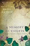 A Memory of Violets: A Novel of London's Flower Sellers