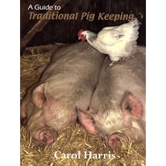 A Guide to Traditional Pig Keeping - 2nd Edition