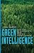 Green Intelligence: Creating Environments That Protect Human Health