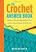 Amazon price tracker, Amazon price history charts, The Crochet Answer Book: Solutions to Every Problem You'll Ever Face; Answers to Every Question You'll Ever Ask (Answer Book (Storey))
