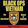 Black Ops, Vietnam: An Operational History of MACVSOG