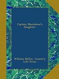 Captain Macedoines Daughter