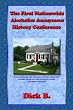 The First Nationwide Alcoholics Anonymous History Conference, 2d ed.