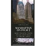 Manhattan on Film 2: More Walking Tours of Location Sites in the Big Apple [Paperback]