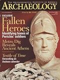 Archaeology Magazine (March April 2000) Pericles Soldiers Bones Id; Metro Dig Reveals Ancient Athens; Andean Calendar; Medieval Paris; Roman Coin Cache Discovered; Roman Villa Found Under Vatican Parking Lot (Vol. 53, No. 2)