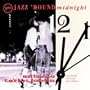Jazz 'Round Midnight