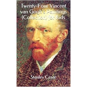 Twenty-Four Vincent van Gogh's Paintings (Collection) for Kids