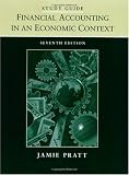 Financial Accounting in an Economic Context, Study Guide