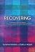 Books : Recovering A Meditation Book for Persons Recovering from Addictions and Emotional Problems