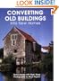Converting Old Buildings Into New Homes