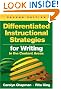 Differentiated Instructional Strategies for Writing in the Content Areas