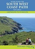 Walks along the South West Coast Path : Dartmouth to Plymouth