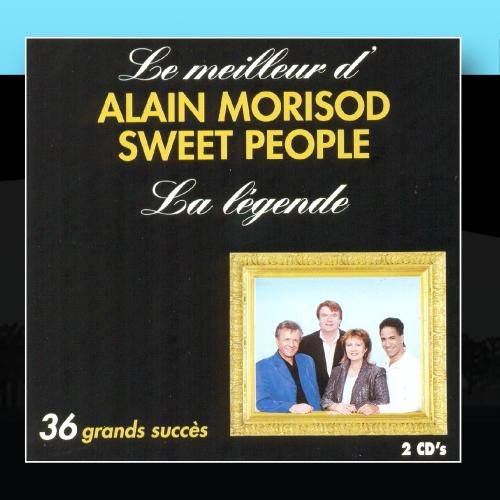 Alain Morisod & Sweet People - La Legende - Zortam Music