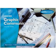 Graphic Communication Course Notes Higher
