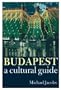 Budapest: A Cultural Guide