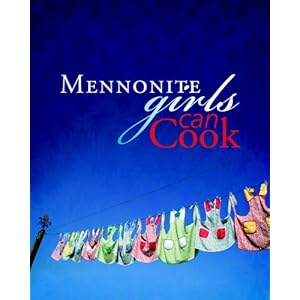 Mennonite Girls Can Cook