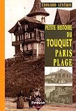 Revue PyréMonde  / Petite histoire du Touquet et de Paris-Plage