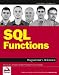 Sql Functions Programmer's Reference by Alex/ Jones, Arie (EDT) Kriegel ISBN B001E40P3S