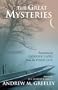 The Great Mysteries: Experiencing Catholic Faith from the Inside Out