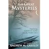 The Great Mysteries: Experiencing Catholic Faith from the Inside Out