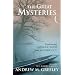 The Great Mysteries: Experiencing Catholic Faith from the Inside Out