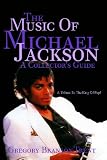 The Music Of Michael Jackson A Collector's Guide