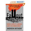 The Fallout: How a guilty liberal lost his innocence