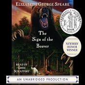 The Sign of the Beaver | [Elizabeth George Speare]