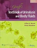 Graff's Textbook of Routine of Urinalysis and Body Fluids