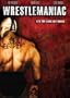 Wrestlemaniac