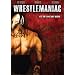 Wrestlemaniac