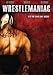 DVD : Wrestlemaniac