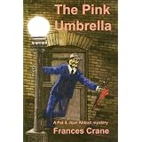 The Pink Umbrella (Rue Morgue Vintage Mysteries)