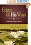 Edges of His Ways: Selections for Daily Reading