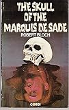 The skull of the Marquis de Sade, and other stories