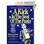A Kick in the Seat of the Pants