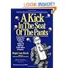 Kick in the Seat of the Pants