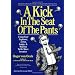 Kick In The Seat Of The Pants