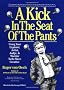 Kick in the Seat of the Pants