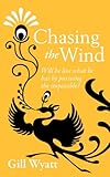 Chasing the wind