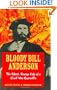 Bloody Bill Anderson: The Short, Savage Life of a Civil War Guerrilla