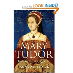 Mary Tudor: England's First Queen