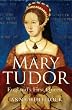 Mary Tudor: England's...